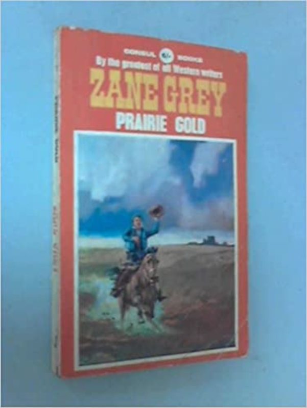 Book cover for "Prairie Gold" by Zane Grey