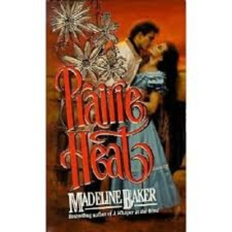 Book cover for "Prairie Heat" by Madeline Baker