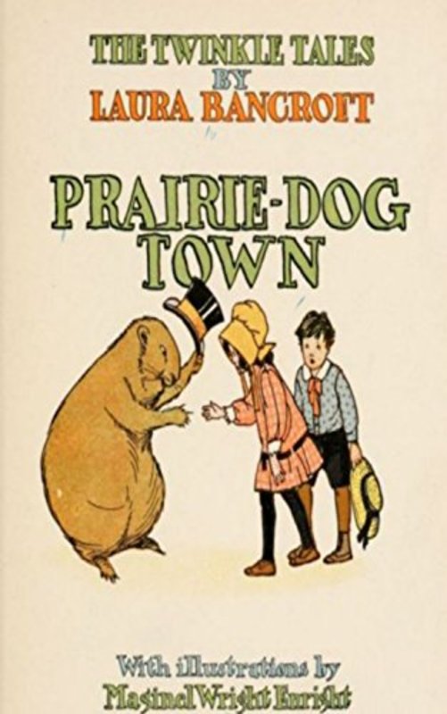 Book cover for "Prairie-Dog Town" by L Frank Baum