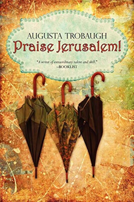 Book cover for "Praise Jerusalem!" by Augusta Trobaugh
