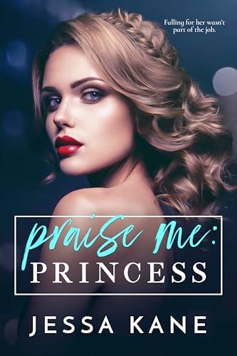 Book cover for "Praise Me: Princess" by Jessa Kane