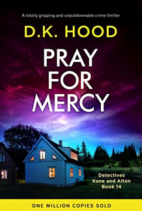Book cover for "Pray for Mercy" by DK Hood