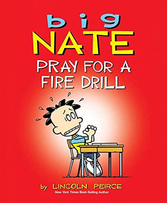 Book cover for "Pray for a Fire Drill" by Lincoln Peirce