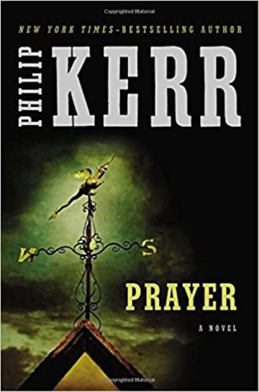 Book cover for "Prayer" by Philip Kerr