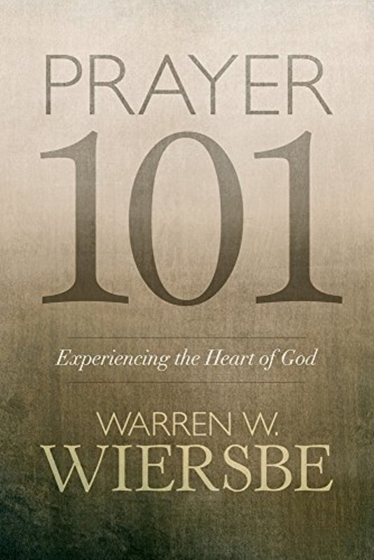 Book cover for "Prayer 101" by Warren W Wiersbe