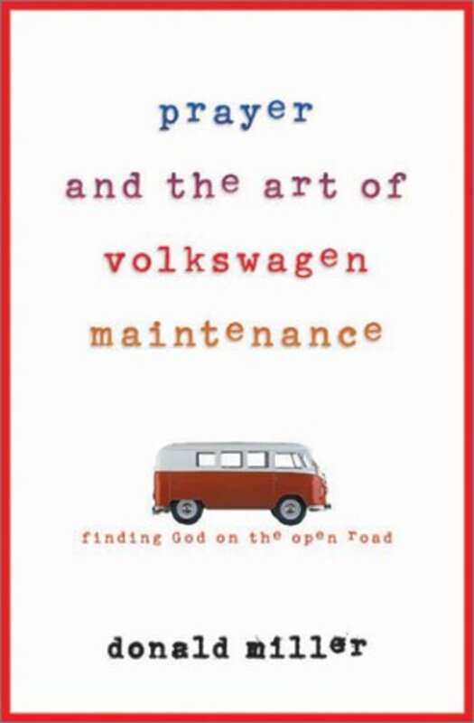 Book cover for "Prayer and the Art of Volkswagen Maintenance"