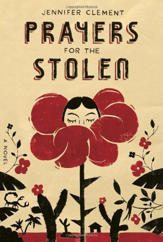 Book cover for "Prayers for the Stolen" by Jennifer Clement