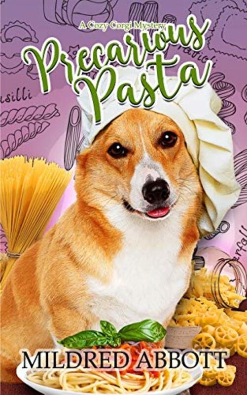 Book cover for "Precarious Pasta" by Mildred Abbott