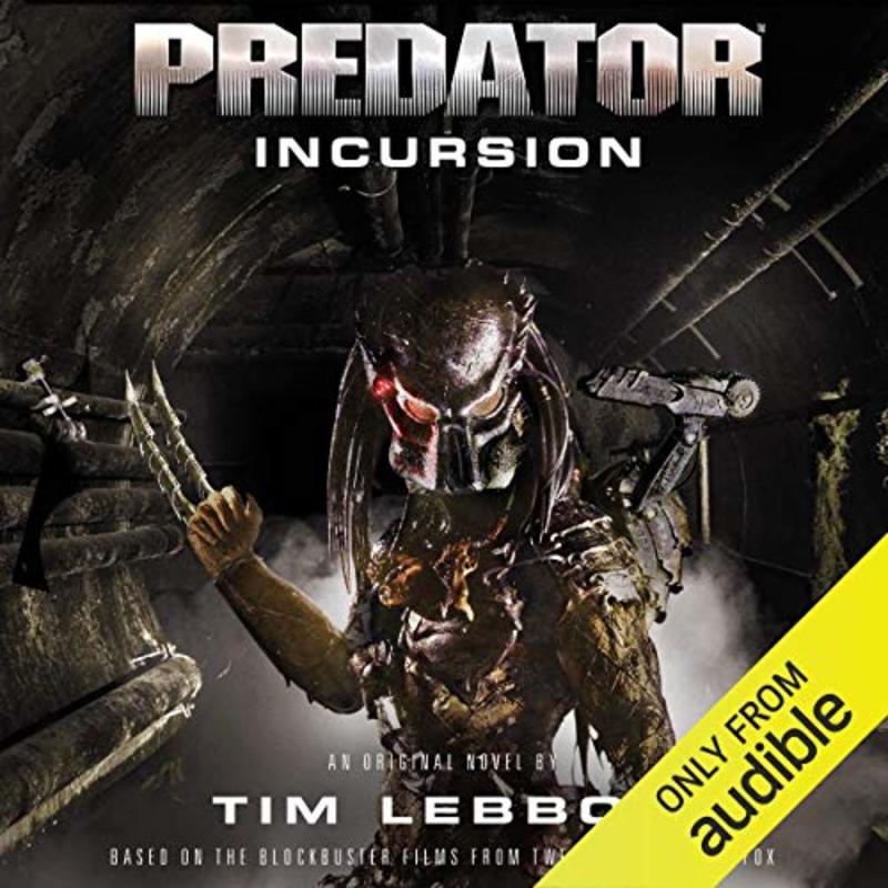 Book cover for "Predator: Incursion" by Tim Lebbon