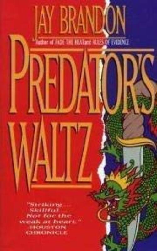Book cover for "Predator's Waltz" by Jay Brandon