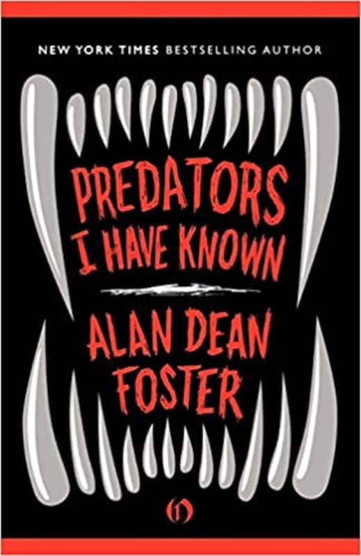 Book cover for "Predators I Have Known" by Alan Dean Foster