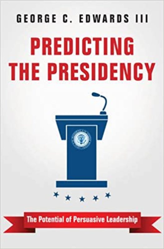 Book cover for "Predicting the Presidency" by George C. Edwards III