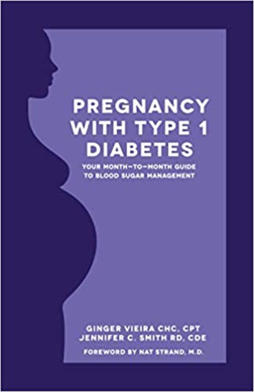 Book cover for "Pregnancy with Type 1 Diabetes" by Ginger Vieira