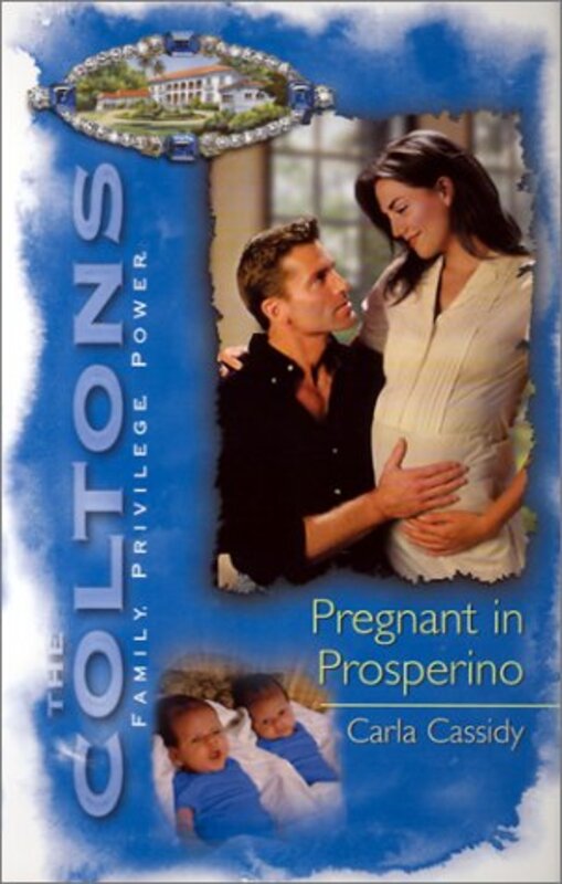 Book cover for "Pregnant in Prosperino" by Carla Cassidy