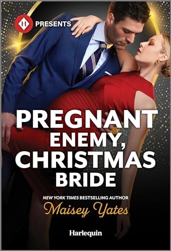 Book cover for "Pregnant Enemy, Christmas Bride" by Maisey Yates