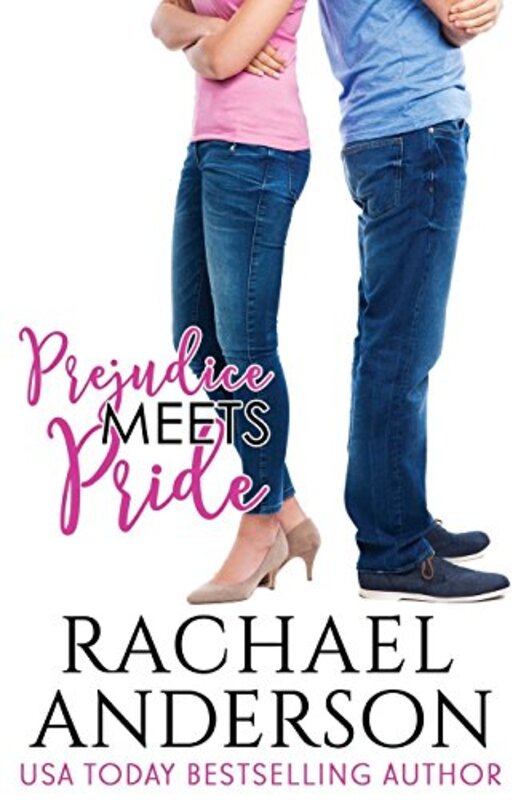 Book cover for "Prejudice Meets Pride" by Rachael Anderson