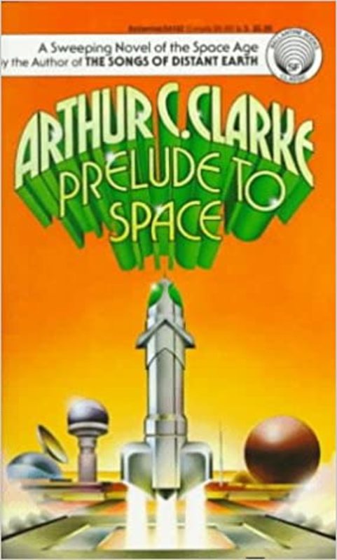 Book cover for "Prelude to Space" by Arthur C. Clarke