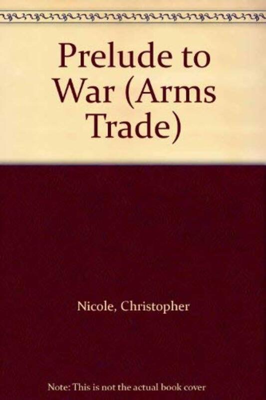 Book cover for "Prelude to War" by Christopher Nicole