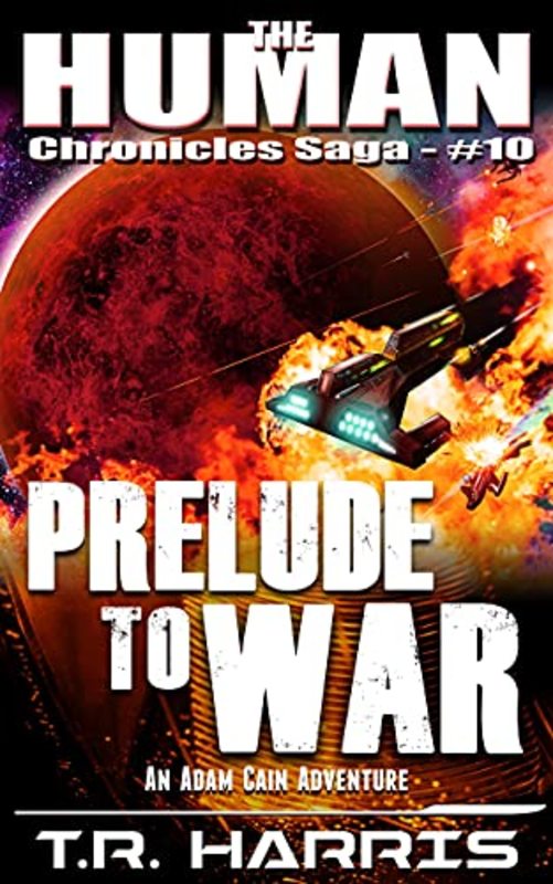 Book cover for "Prelude to War" by TR Harris