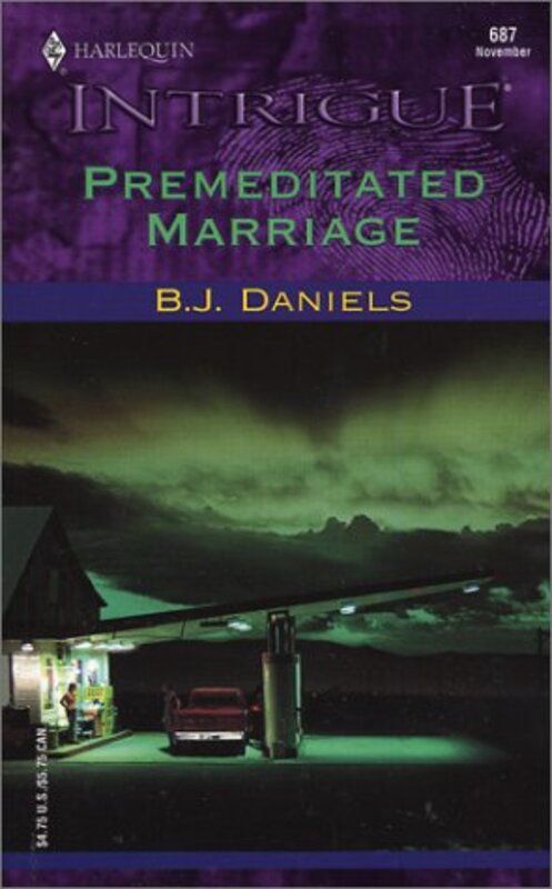 Book cover for "Premeditated Marriage" by BJ Daniels