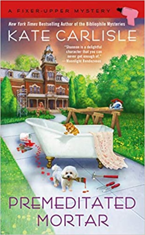Book cover for "Premeditated Mortar" by Kate Carlisle