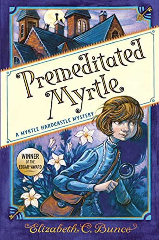 Book cover for "Premeditated Myrtle" by Elizabeth C Bunce