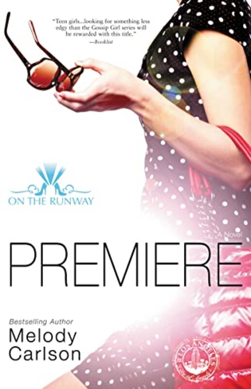 Book cover for "Premiere" by Melody Carlson