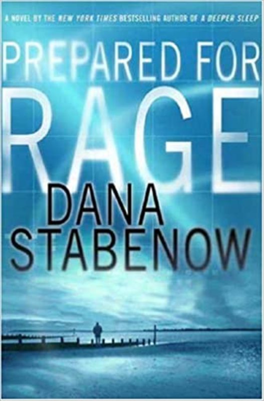 Book cover for "Prepared For Rage" by Dana Stabenow