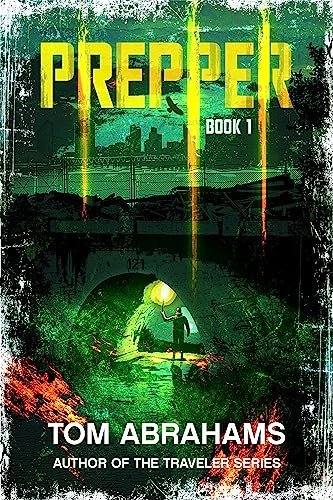 Book cover for "Prepper: Book 1" by Tom Abrahams