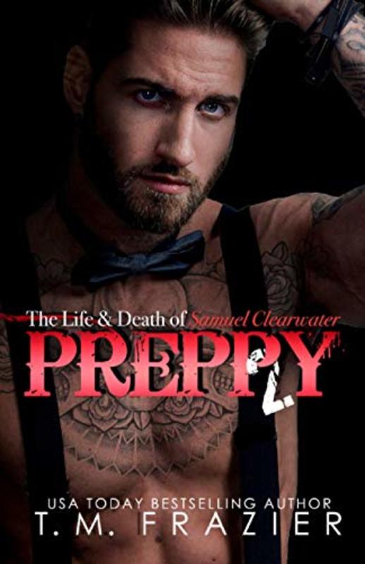 Book cover for "Preppy, Part Two" by T M Frazier