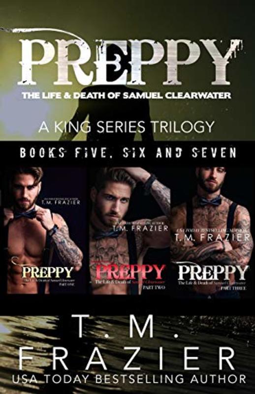 Book cover for "Preppy, The Life and Death of Samuel Clearwater" by T M Frazier