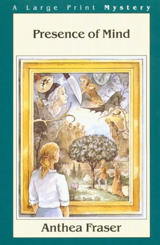 Book cover for "Presence Of Mind" by Anthea Fraser