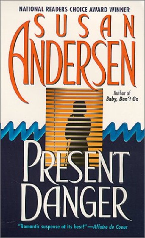 Book cover for "Present Danger" by Susan Andersen