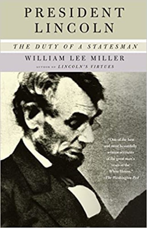 Book cover for "President Lincoln" by William Lee Miller
