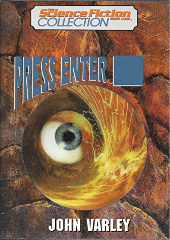 Book cover for "Press Enter" by John Varley