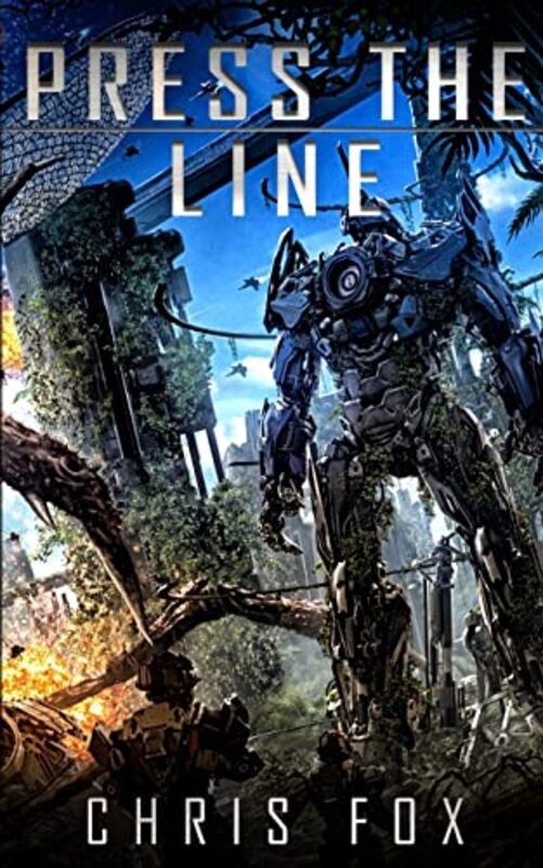 Book cover for "Press the Line" by Chris Fox