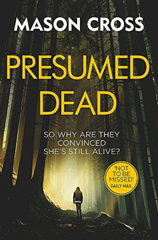 Book cover for "Presumed Dead" by Mason Cross