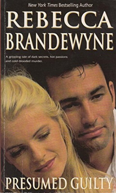 Book cover for "Presumed Guilty" by Rebecca Brandewyne