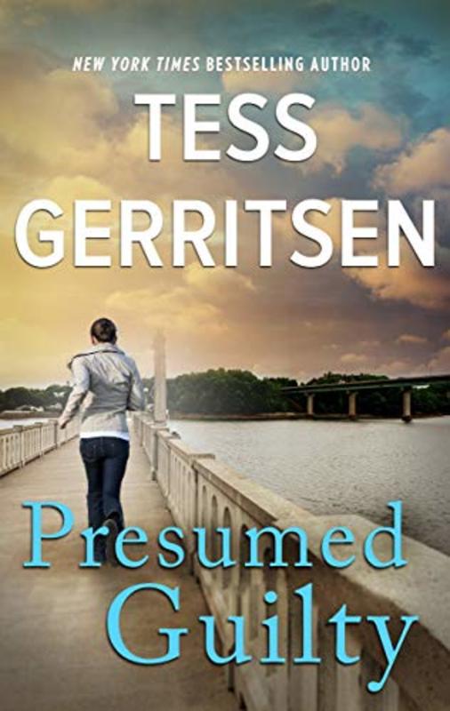Book cover for "Presumed Guilty" by Tess Gerritsen