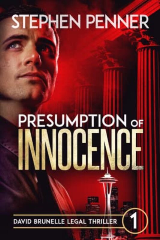 Book cover for "Presumption of Innocence" by Stephen Penner