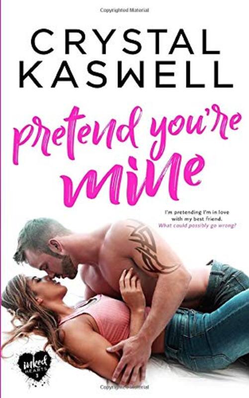 Book cover for "Pretend You're Mine" by Crystal Kaswell