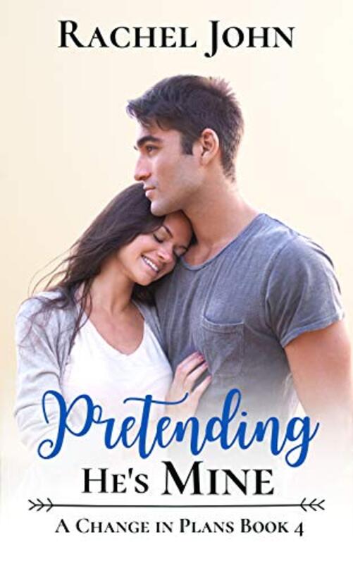 Book cover for "Pretending He's Mine" by Rachel John