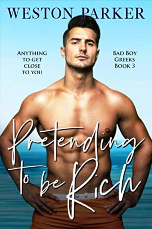 Book cover for "Pretending To Be Rich" by Weston Parker