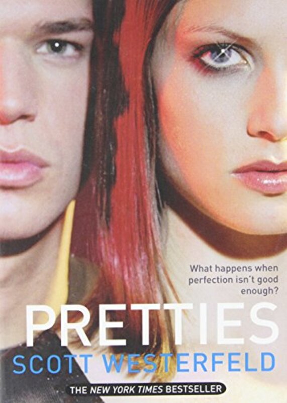 Book cover for "Pretties" by Scott Westerfeld