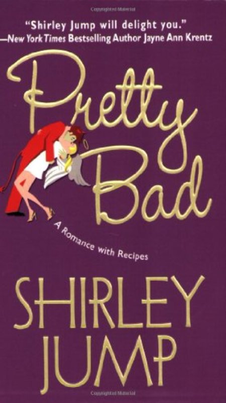 Book cover for "Pretty Bad" by Shirley Jump