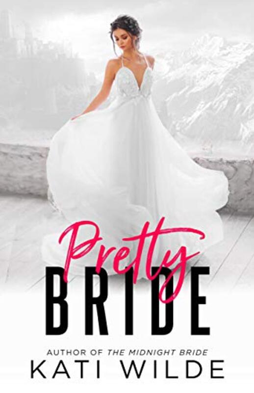 Book cover for "Pretty Bride" by Kati Wilde