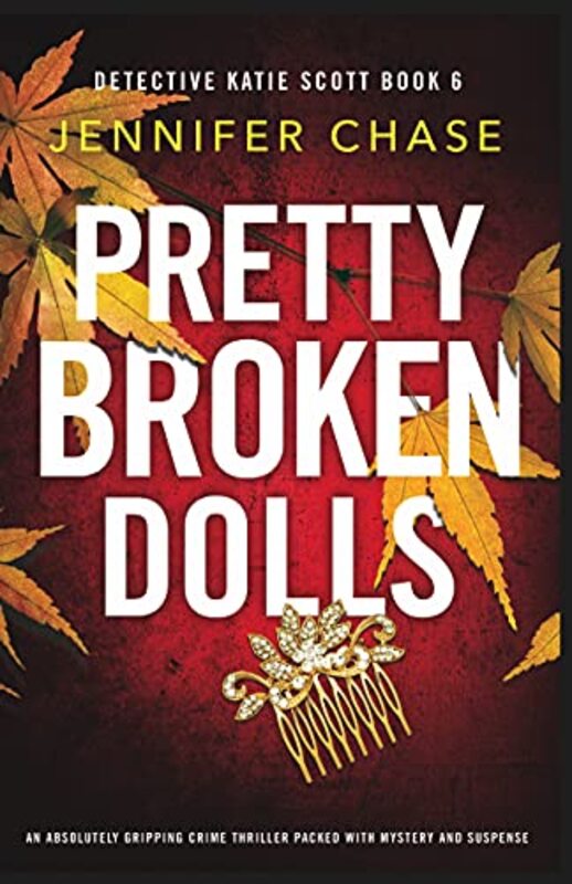 Book cover for "Pretty Broken Dolls" by Jennifer Chase