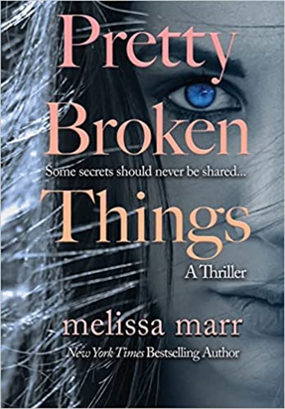 Book cover for "Pretty Broken Things" by Melissa Marr