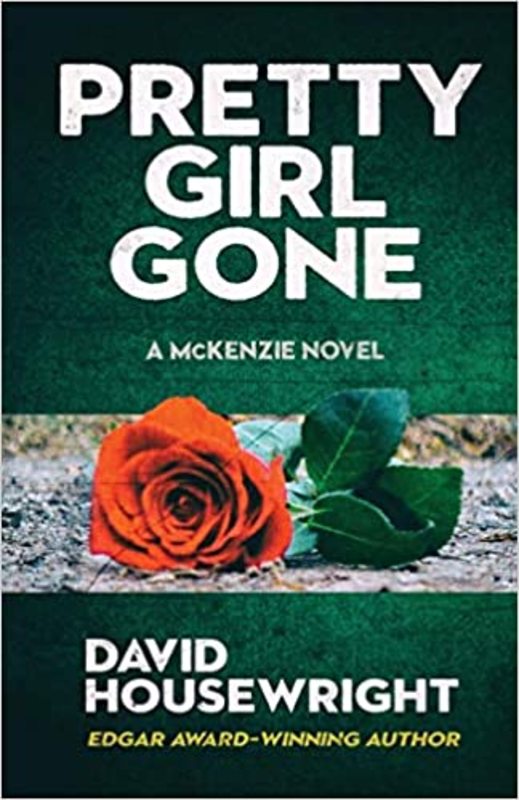 Book cover for "Pretty Girl Gone" by David Housewright