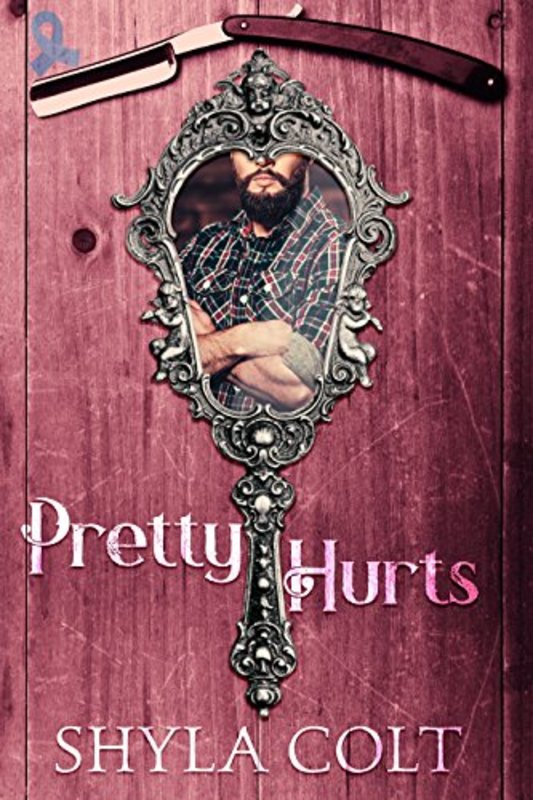 Book cover for "Pretty Hurts" by Shyla Colt